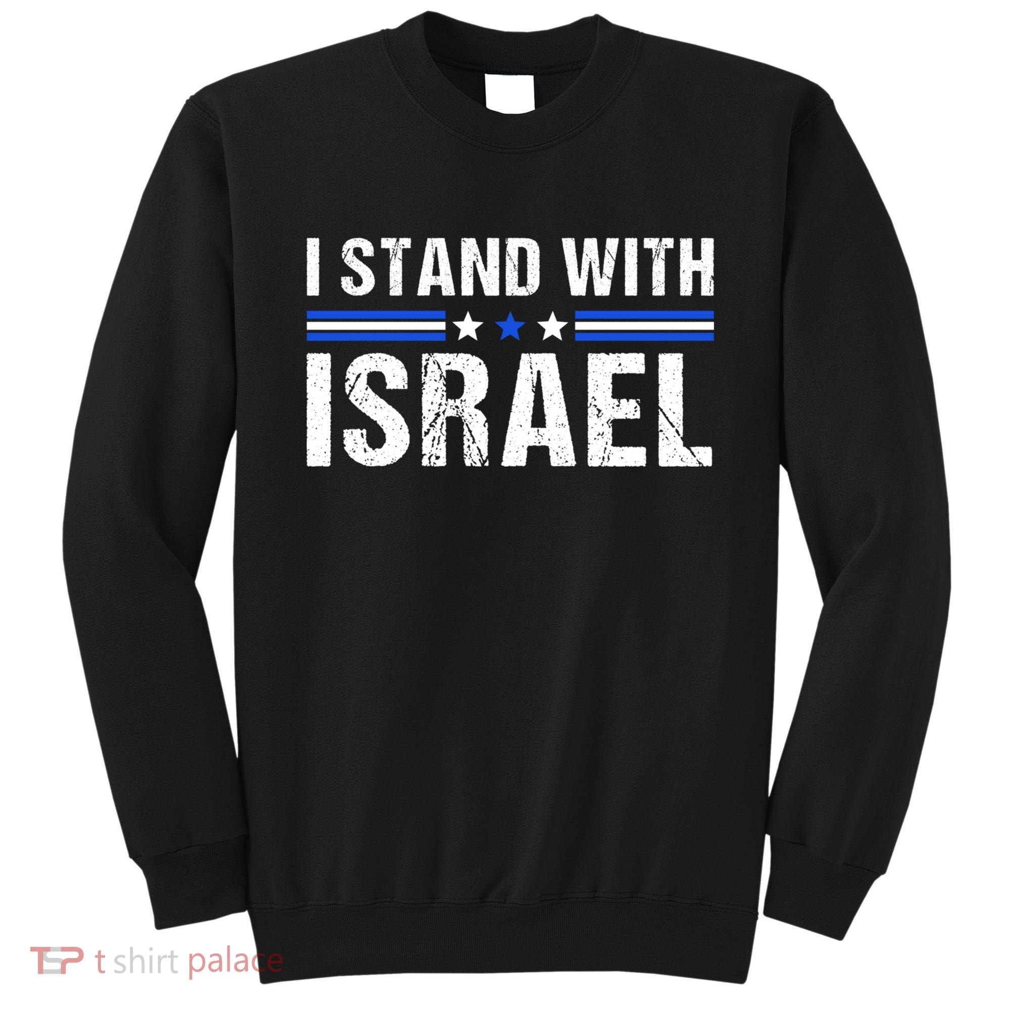 Support I Stand With Israel Sweatshirt