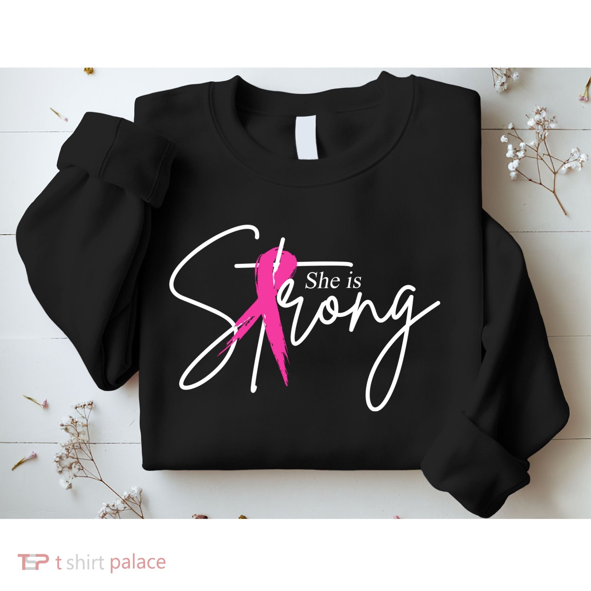 She Is Strong Breast Cancer Awareness Ribbon Sweatshirt