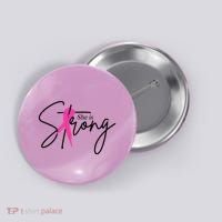 She Is Strong Breast Cancer Awareness Ribbon Button thumb 0