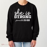 She Is Strong Proverbs Bible God Jesus Christian Gift Women's Sweatshirt thumb 0