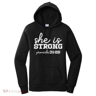 She Is Strong Proverbs Bible God Jesus Christian Gift Women's Hoodie