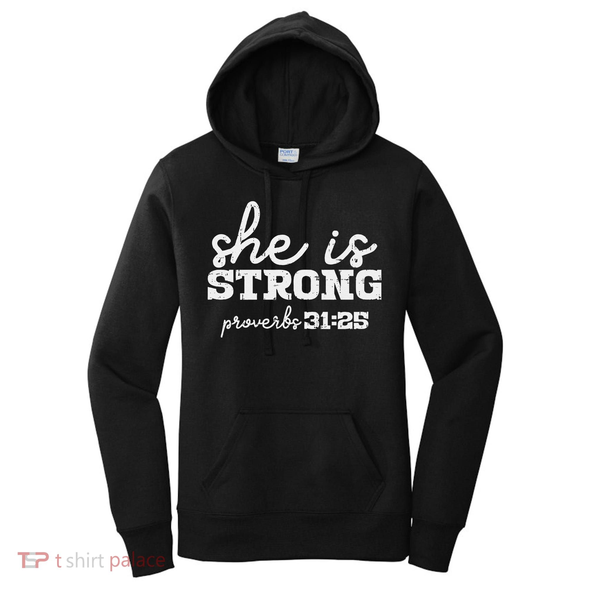 She Is Strong Proverbs Bible God Jesus Christian Gift Women's Hoodie