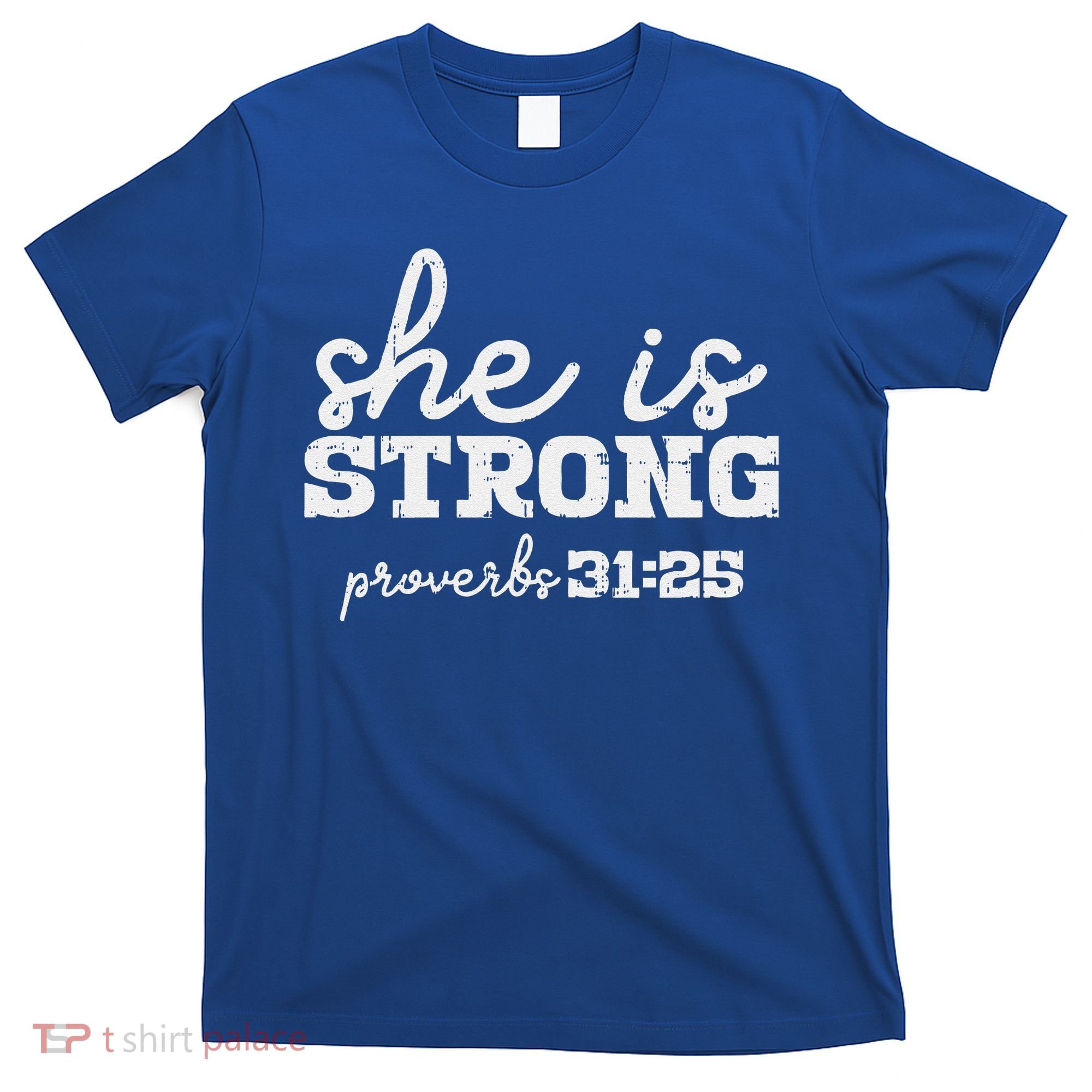 She Is Strong Proverbs Bible God Jesus Christian Gift T-Shirt
