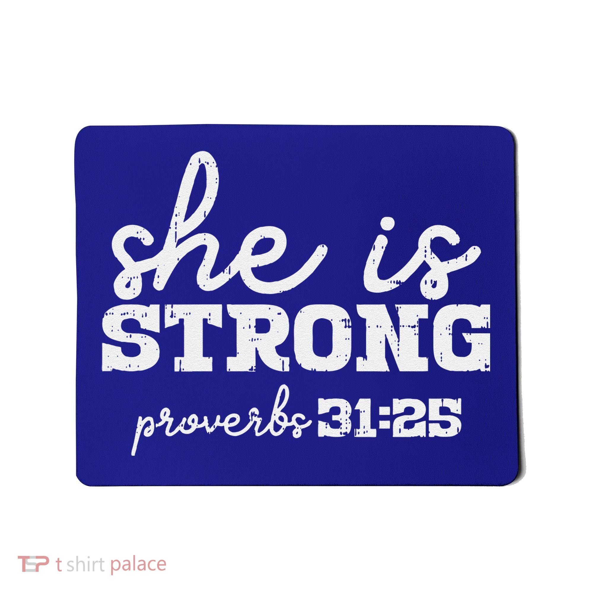 She Is Strong Proverbs Bible God Jesus Christian Gift Mousepad