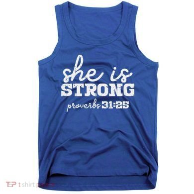 She Is Strong Proverbs Bible God Jesus Christian Gift Tank Top