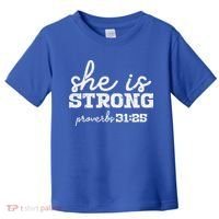 She Is Strong Proverbs Bible God Jesus Christian Gift Toddler T-Shirt thumb 0