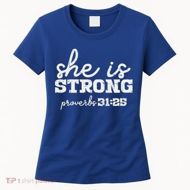 She Is Strong Proverbs Bible God Jesus Christian Gift Women's T-Shirt