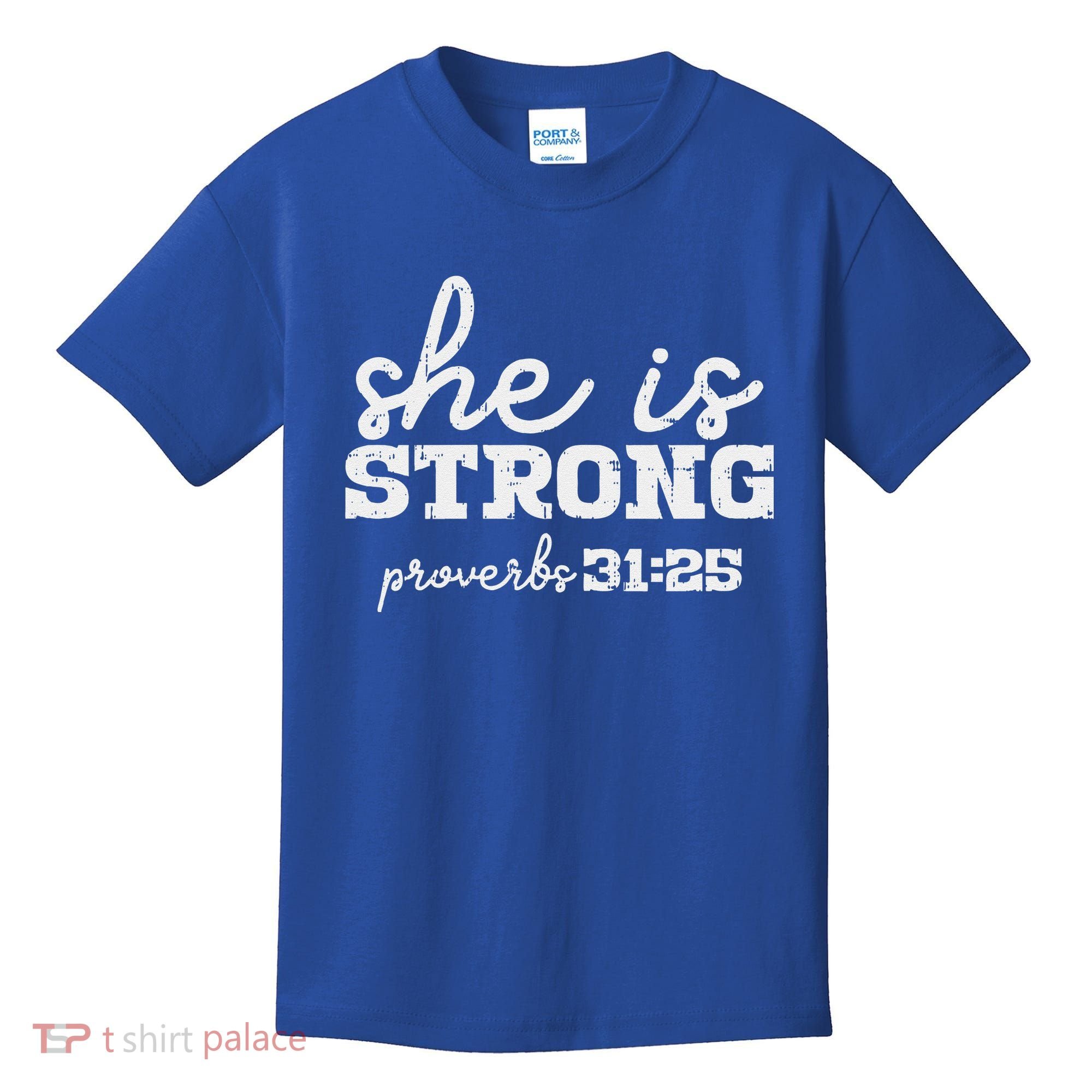 She Is Strong Proverbs Bible God Jesus Christian Gift Kids T-Shirt