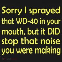 Sorry I Sprayed That WD 40 In Your Mouth Backpack thumb 2