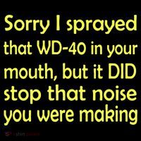 Sorry I Sprayed That WD 40 In Your Mouth Coffee Mug thumb 5