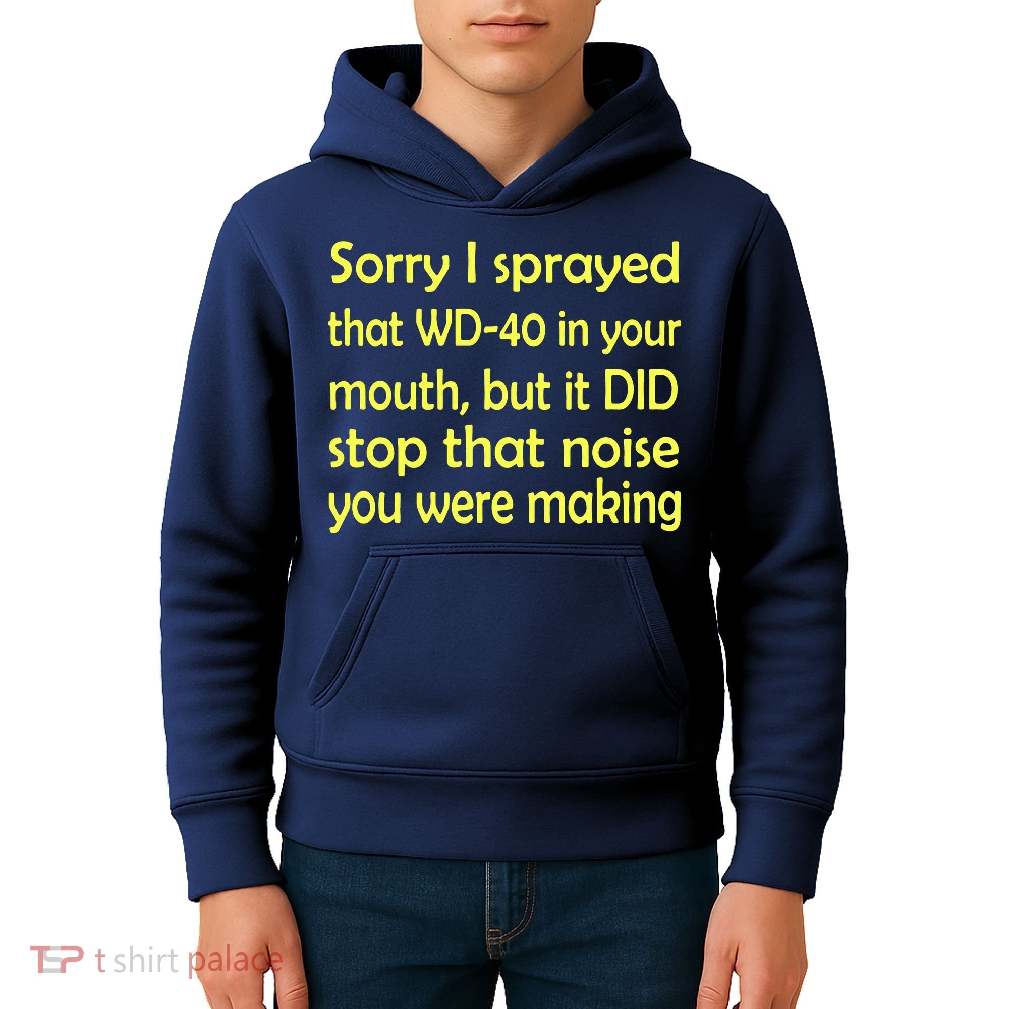 Sorry I Sprayed That WD 40 In Your Mouth Kids Hoodie