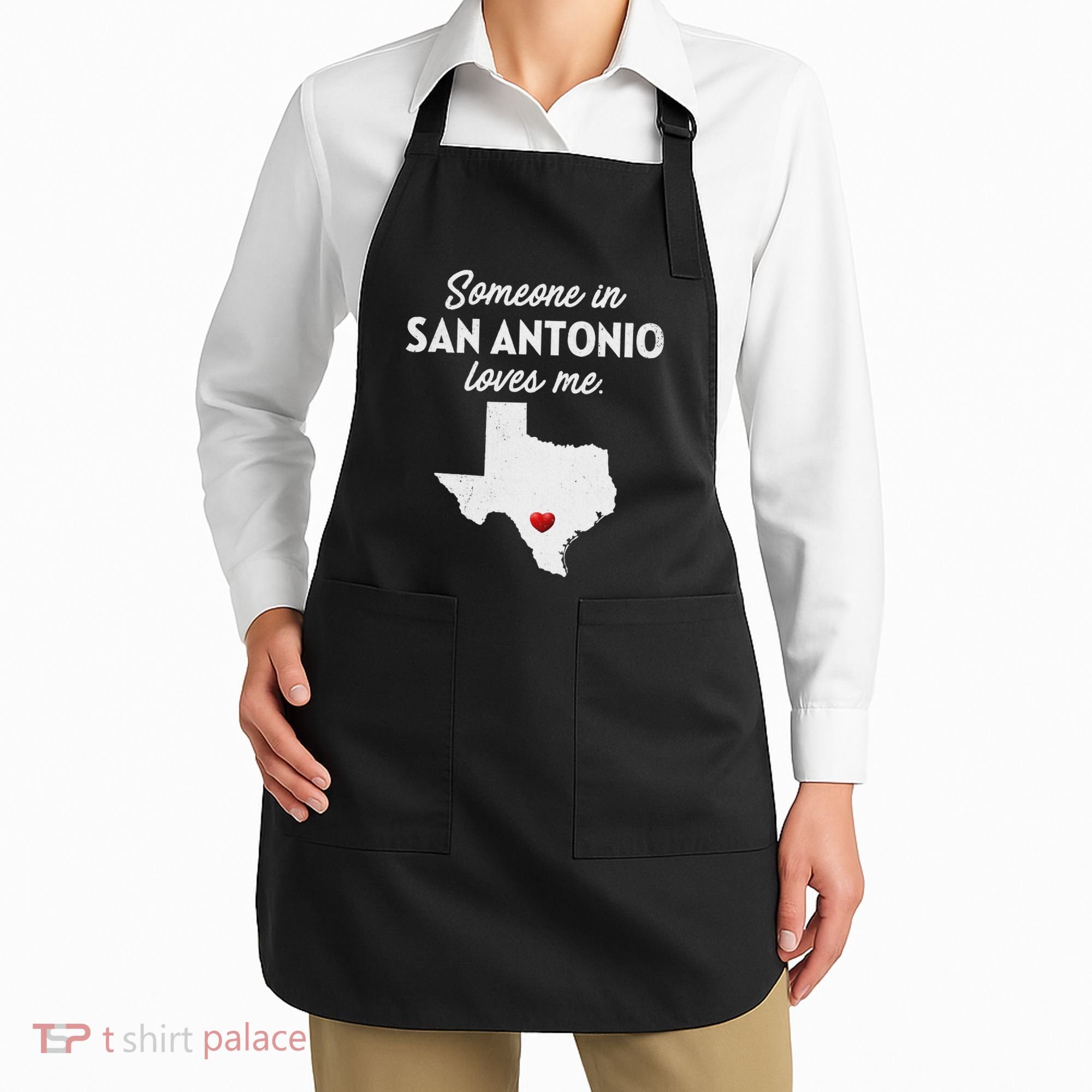 Someone In San Antonio Loves Me San Antonio Tx Apron