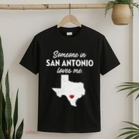 Someone In San Antonio Loves Me San Antonio Tx T-Shirt thumb 2
