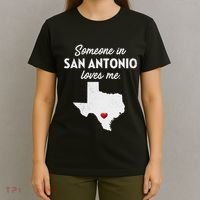 Someone In San Antonio Loves Me San Antonio Tx T-Shirt thumb 4