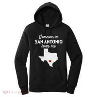Someone In San Antonio Loves Me San Antonio Tx Women's Hoodie thumb 0