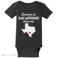Someone In San Antonio Loves Me San Antonio Tx Baby Bodysuit thumb 0