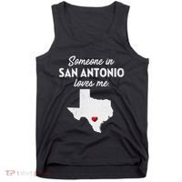 Someone In San Antonio Loves Me San Antonio Tx Tank Top thumb 0