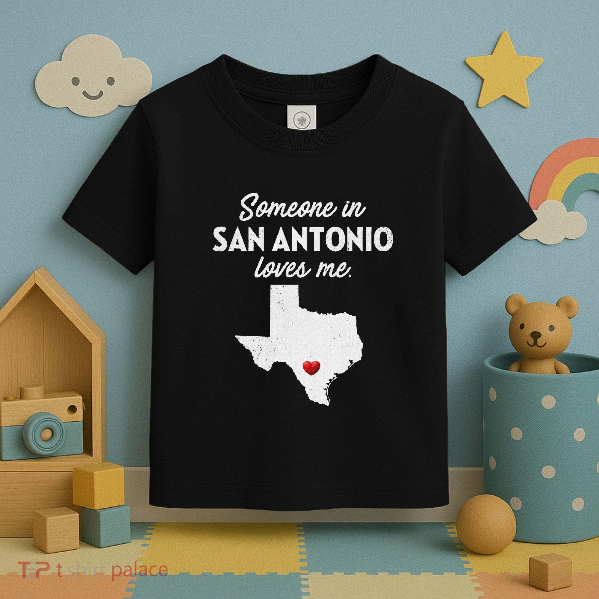 Someone In San Antonio Loves Me San Antonio Tx Toddler T-Shirt