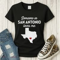 Someone In San Antonio Loves Me San Antonio Tx Women's T-Shirt thumb 3