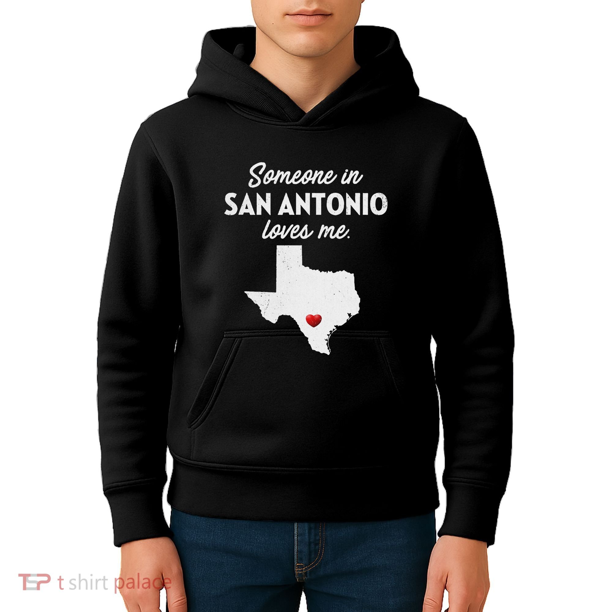 Someone In San Antonio Loves Me San Antonio Tx Kids Hoodie