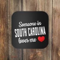 Someone In South Carolina Loves Me Coaster thumb 0