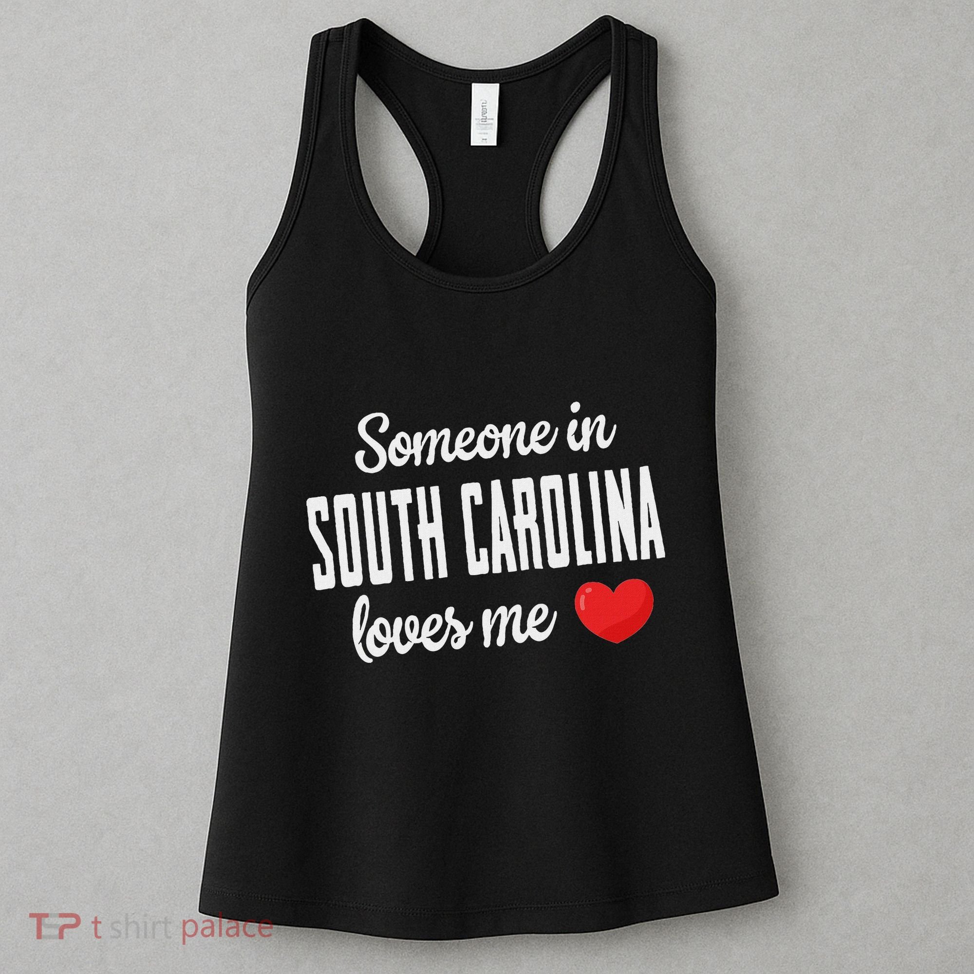 Someone In South Carolina Loves Me Women's Tank Top