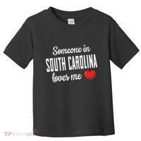 Someone In South Carolina Loves Me Toddler T-Shirt thumb 0