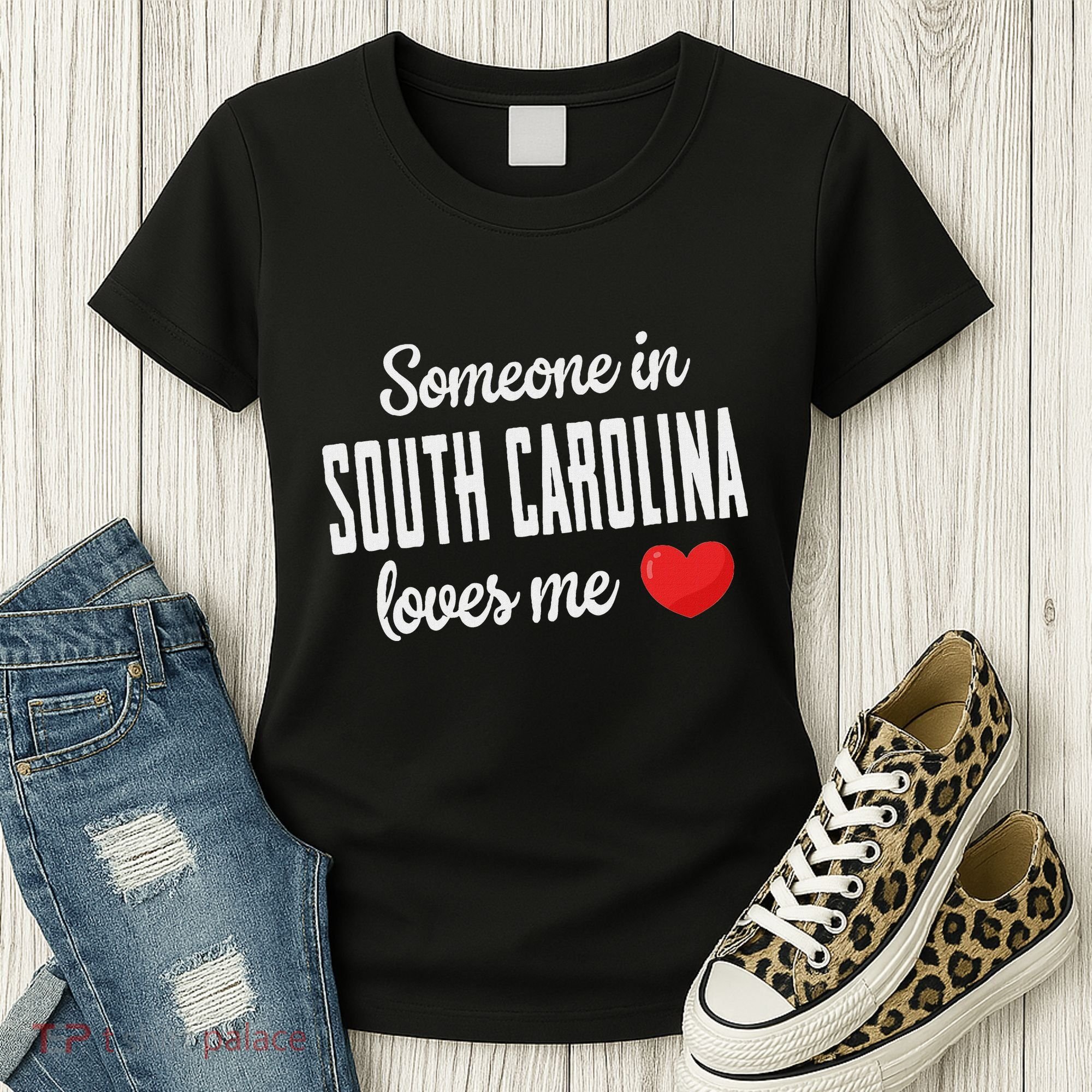 Someone In South Carolina Loves Me Women's T-Shirt