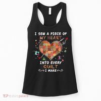 Sewing I Sew A Piece Of My Heart Into Every Quilt I Make Women's Tank Top thumb 0