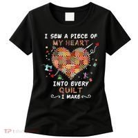 Sewing I Sew A Piece Of My Heart Into Every Quilt I Make Women's T-Shirt thumb 0