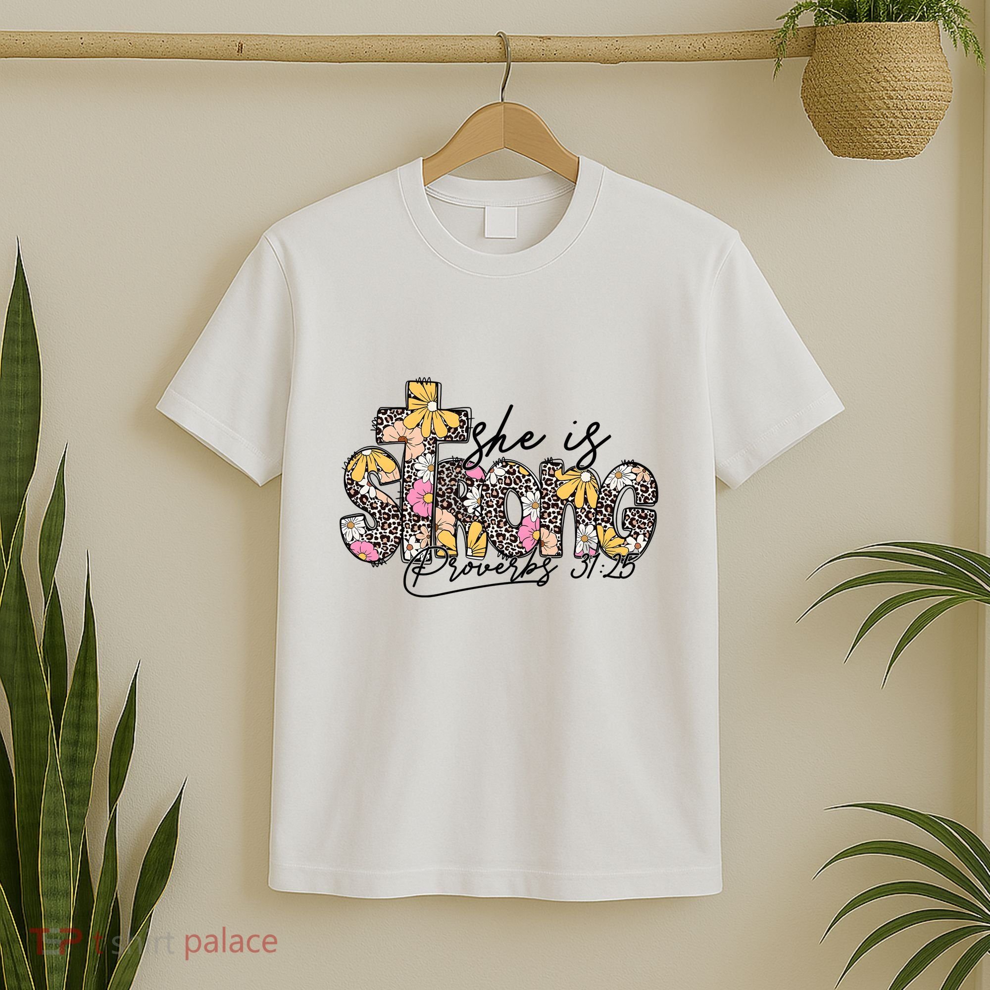 She Is Strong Christian 31:25 God Jesus T-Shirt