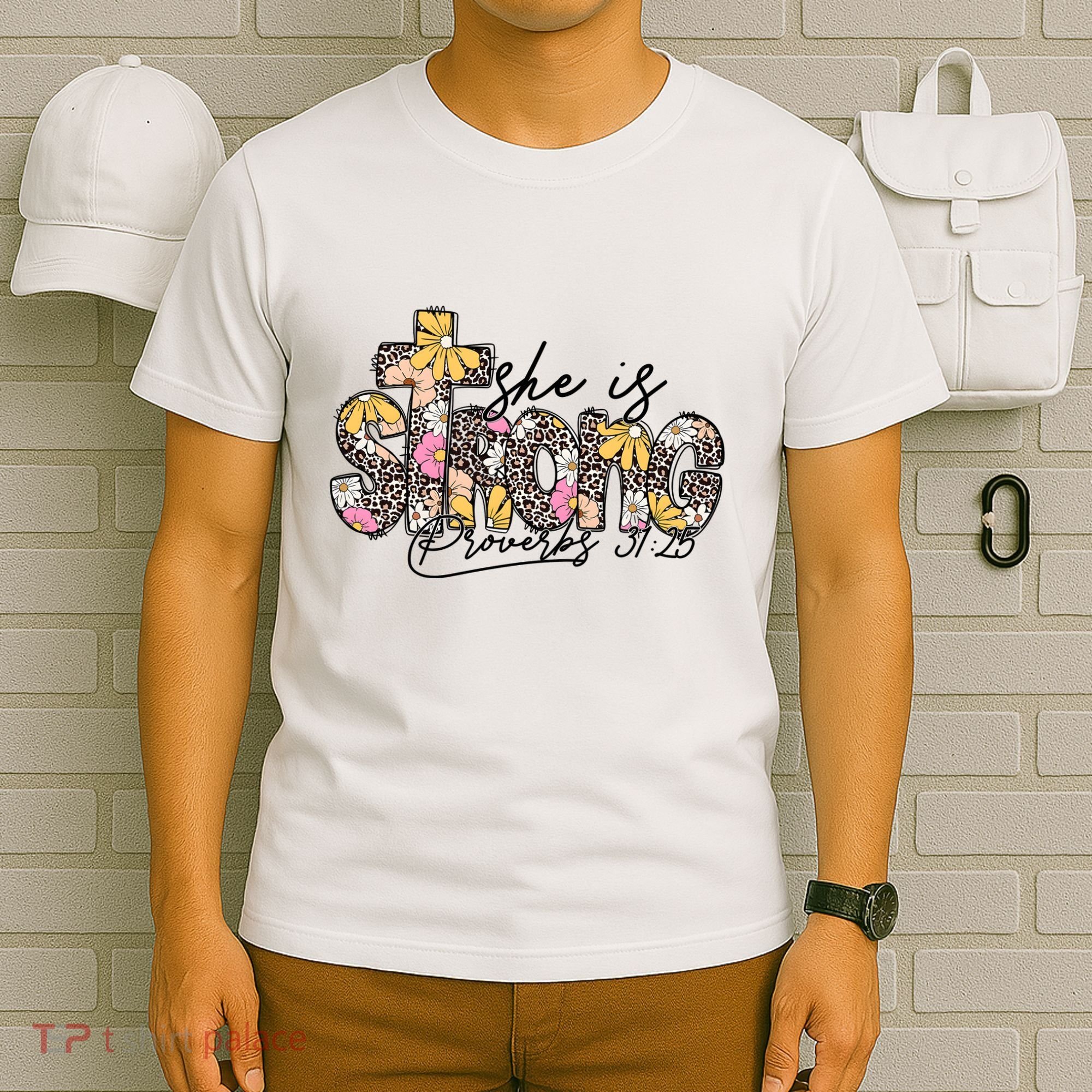 She Is Strong Christian 31:25 God Jesus T-Shirt