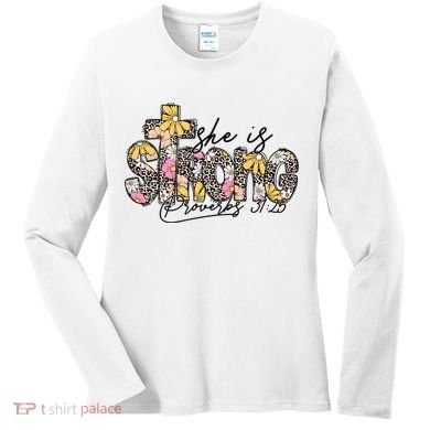 She Is Strong Christian 31:25 God Jesus Women's Long Sleeve Shirt