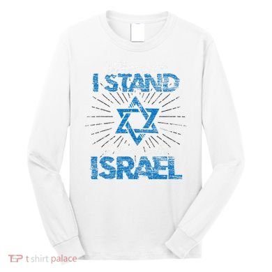 Support Israel Standing Strong Together Long Sleeve Shirt