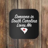 Someone In South Carolina Loves Me Precious Gift Coaster thumb 0