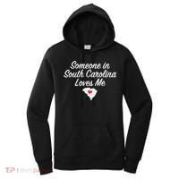 Someone In South Carolina Loves Me Precious Gift Women's Hoodie thumb 0