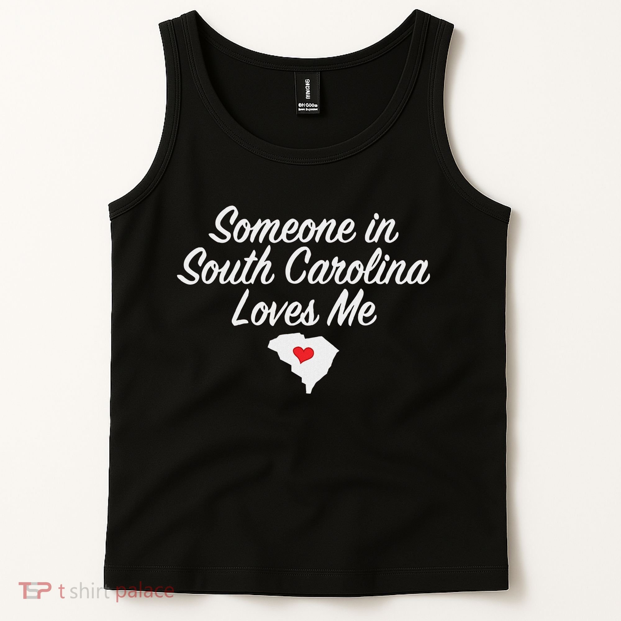 Someone In South Carolina Loves Me Precious Gift Tank Top