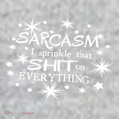 Sarcasm I Sprinkle That Sh T On Everything Funny TShirt The Baniff Cuffed Pom Beanie