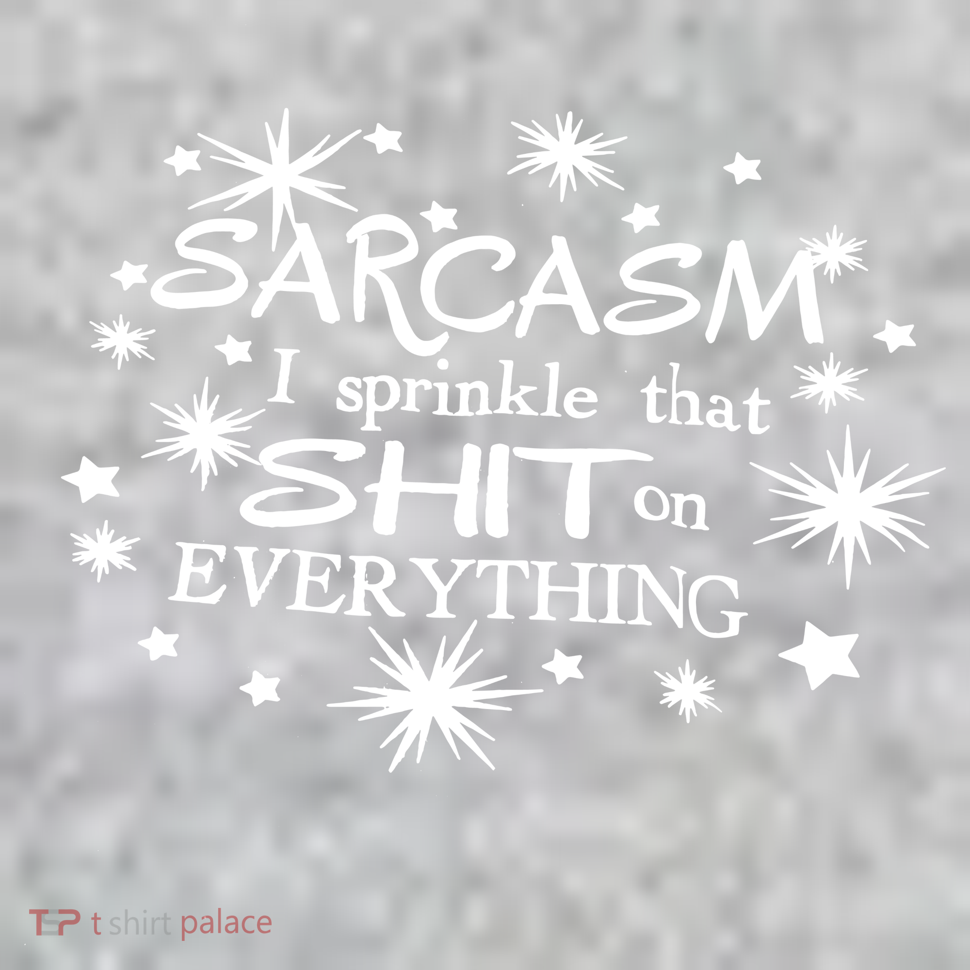 Sarcasm I Sprinkle That Sh T On Everything Funny TShirt The Baniff Cuffed Pom Beanie