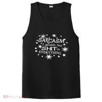 Sarcasm I Sprinkle That Sh T On Everything Funny TShirt PosiCharge Competitor Tank thumb 0