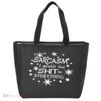 Sarcasm I Sprinkle That Sh T On Everything Funny TShirt Tote Bag thumb 0