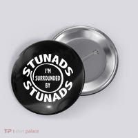 Stunads I’m Surrounded By Stunads Funny Italian Sayings Button thumb 0