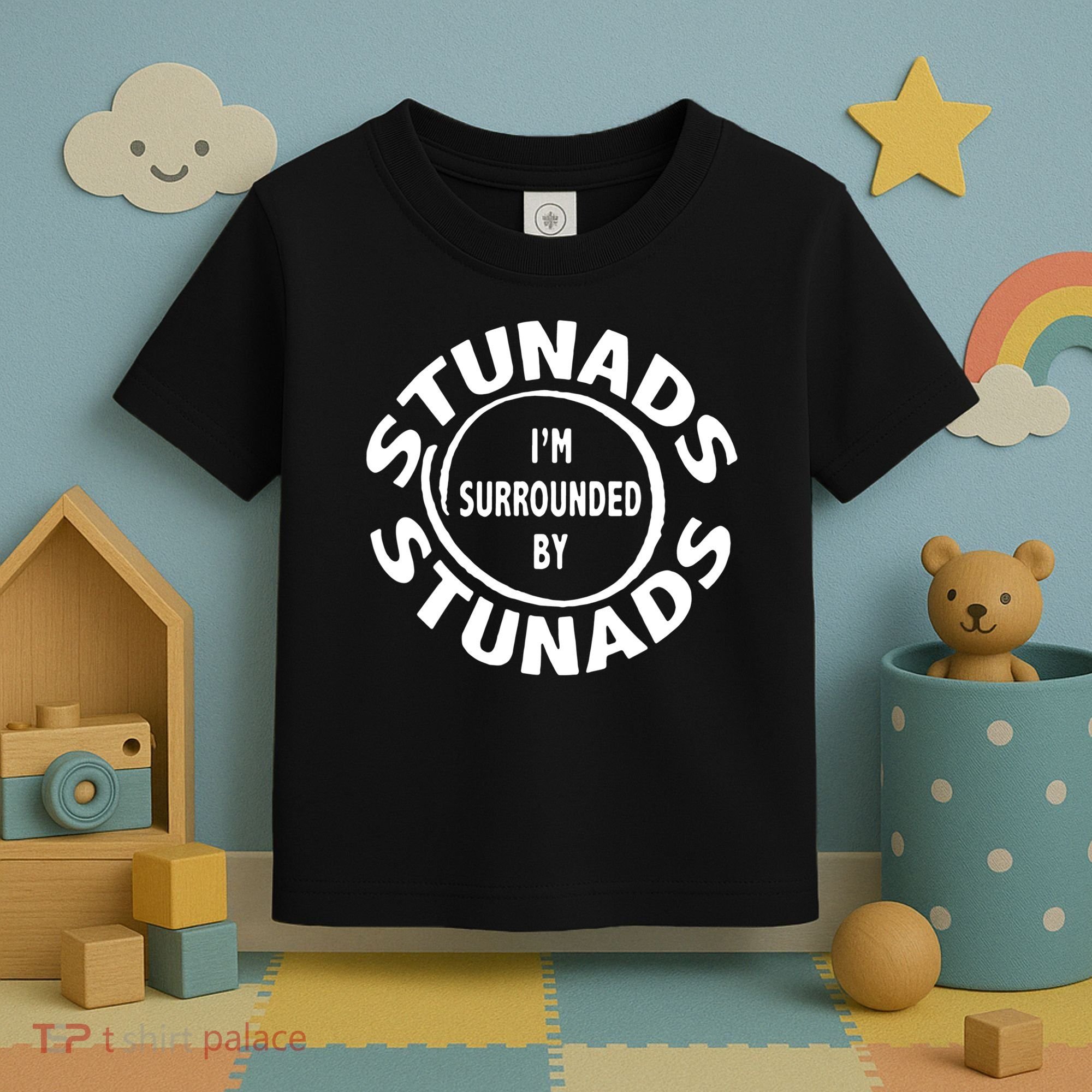 Stunads I’m Surrounded By Stunads Funny Italian Sayings Toddler T-Shirt