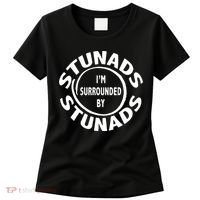 Stunads I’m Surrounded By Stunads Funny Italian Sayings Women's T-Shirt thumb 0