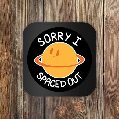 Sorry I Spaced Out Saturn Coaster