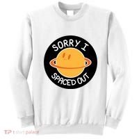 Sorry I Spaced Out Saturn Sweatshirt thumb 0