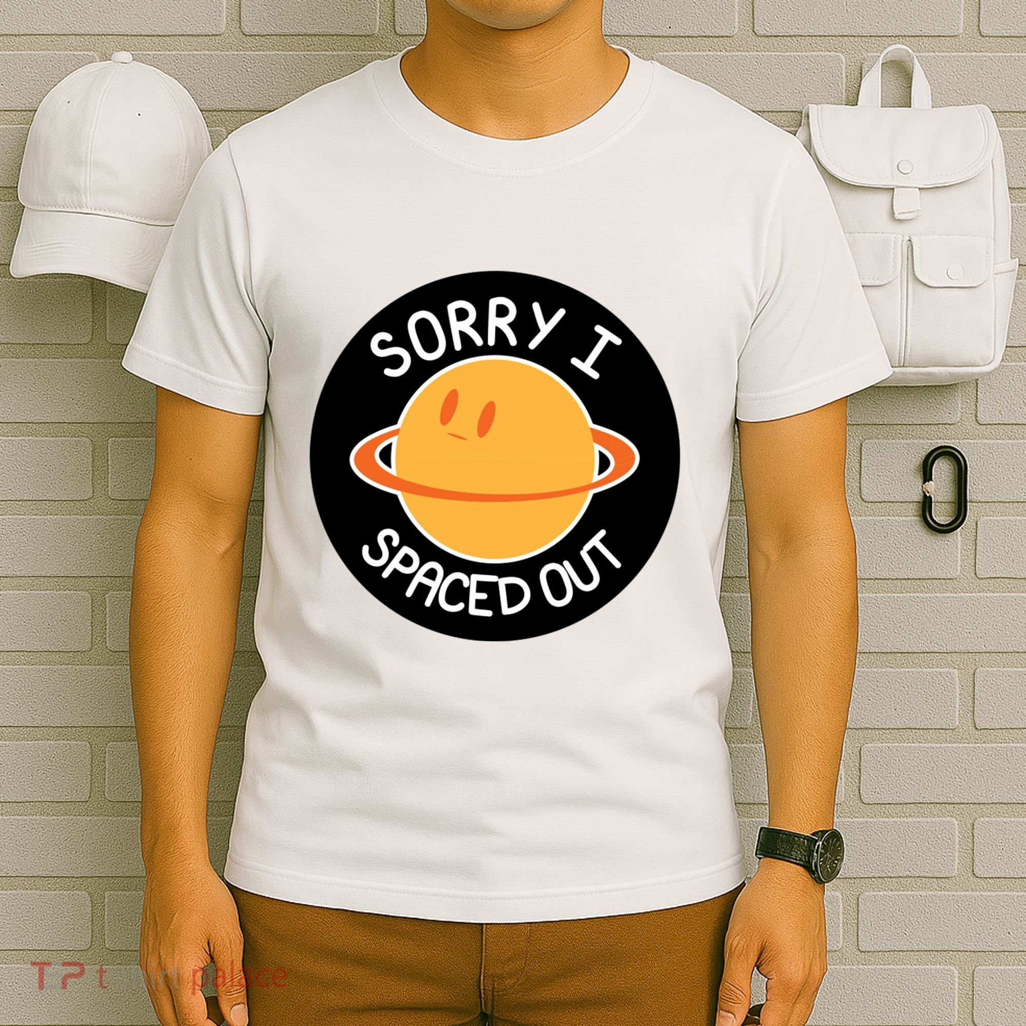 Sorry I Spaced Out Saturn T-Shirt