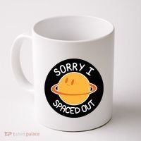Sorry I Spaced Out Saturn Coffee Mug thumb 0