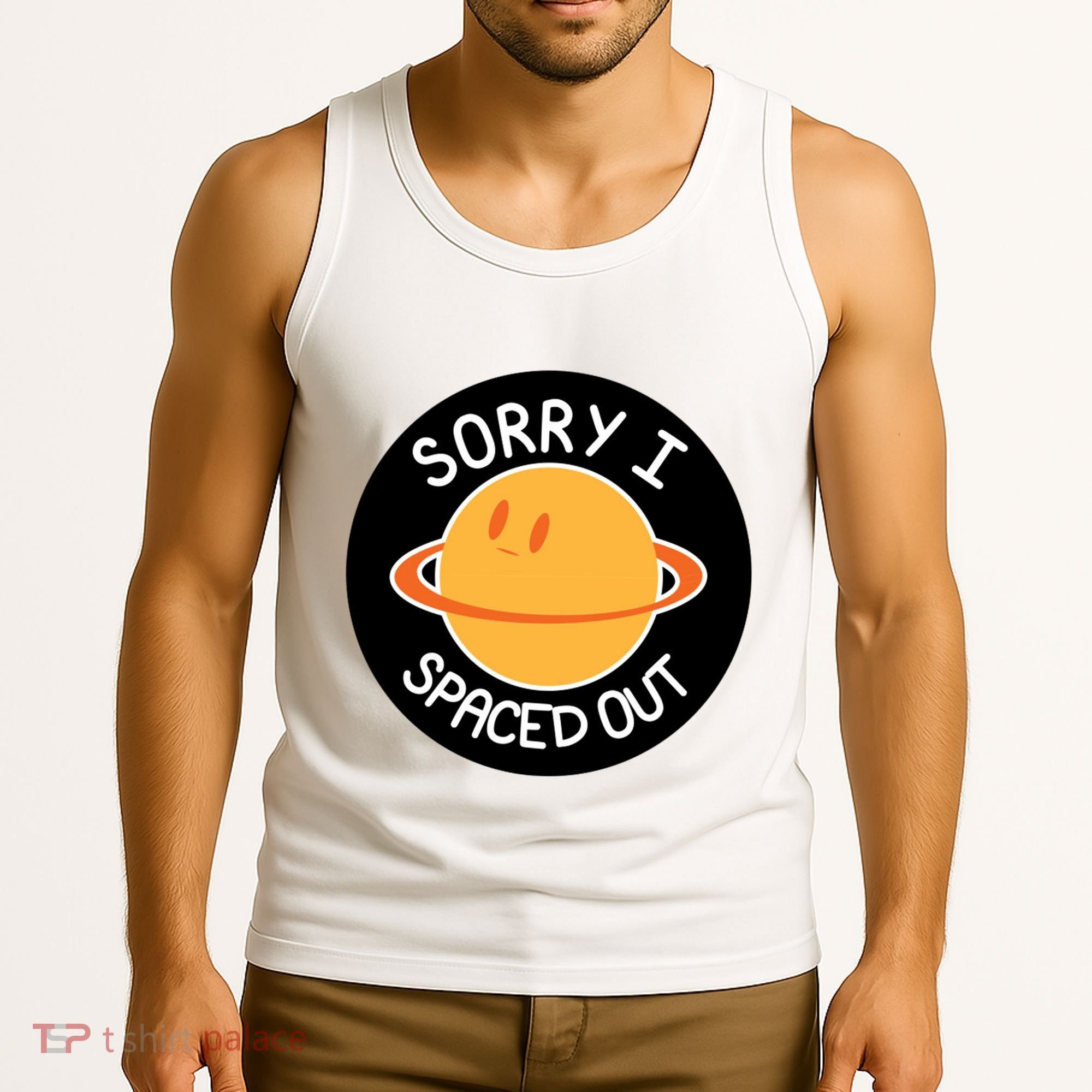 Sorry I Spaced Out Saturn Tank Top