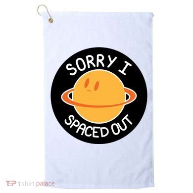 Sorry I Spaced Out Saturn Golf Towel